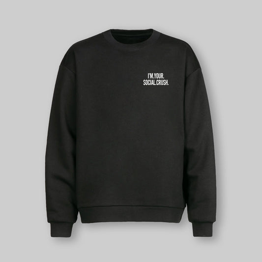 I'm Your Social Crush Sweater